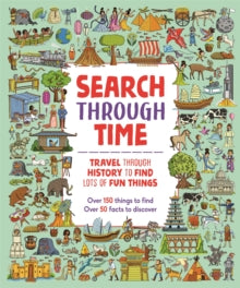 Search Through Time: Travel Through History to Find Lots of Fun Things - Paula Bossio (Paperback) 23-06-2022 