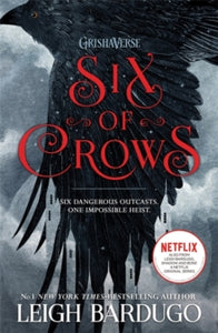 Six of Crows  Six of Crows: Book 1 - Leigh Bardugo (Paperback) 02-06-2016 
