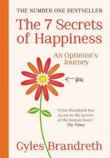 The 7 Secrets of Happiness - Gyles Brandreth (Paperback) 05-09-2013 