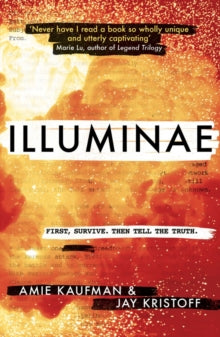 Illuminae: The Illuminae Files: Book 1 - Jay Kristoff; Amie Kaufman (Paperback) 22-10-2015 