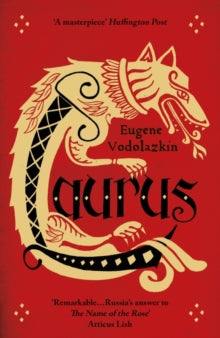 Laurus: The International Bestseller - Eugene Vodolazkin (Paperback) 05-05-2016 Short-listed for Oxford-Weidenfeld Translation Prize 2016.