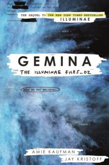 Gemina: The Illuminae Files: Book 2 - Jay Kristoff; Amie Kaufman (Paperback) 20-10-2016 