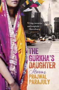 The Gurkha's Daughter: shortlisted for the Dylan Thomas prize - Prajwal Parajuly (Paperback) 02-01-2014 Short-listed for Dylan Thomas Prize 2013.