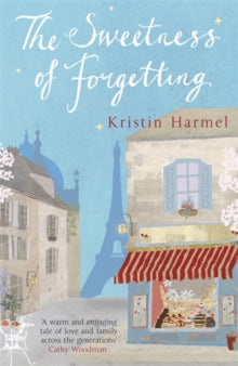 The Sweetness of Forgetting - Kristin Harmel (Paperback) 28-03-2013 