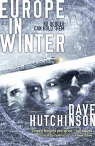 Europe in Winter - Dave Hutchinson (Paperback) 03-11-2016 