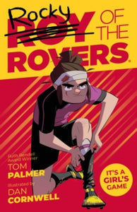 A Roy of the Rovers Fiction Book  Rocky - Tom Palmer; Dan Cornwell (Paperback) 29-10-2020 