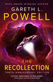The Recollection: Tenth Anniversary Edition - Gareth L Powell (Paperback) 29-04-2021 