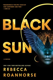 Between Earth and Sky  Black Sun - Rebecca Roanhorse (Paperback) 21-01-2021 Winner of Best Novel - Adult, 2021 Ignyte Awards. Shortlisted for Best Novel, Nebula Award 2021 and Hugo Awards 2021 and Locus Awards 2021.