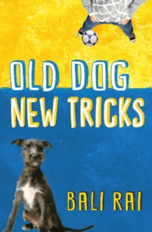 Old Dog, New Tricks AR: 3.3 - Bali Rai (Paperback) 01-02-2014 