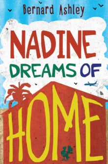 4u2read  Nadine Dreams of Home AR: 4.5 - Bernard Ashley; Ollie Cuthbertson (Paperback) 02-09-2014 