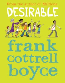 Desirable AR: 3.4 - Frank Cottrell Boyce; Cate James (Paperback) 03-02-2015 