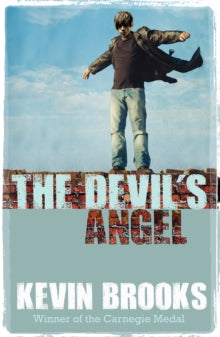 The Devil's Angel AR: 4.4 - Kevin Brooks (Paperback) 03-02-2015 