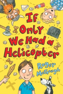 4u2read  If Only We Had a Helicopter AR: 4.5 - Roger McGough; Michael Broad (Paperback) 07-05-2015 