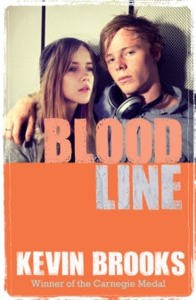 Bloodline AR: 3.6 - Kevin Brooks (Paperback) 15-04-2015 