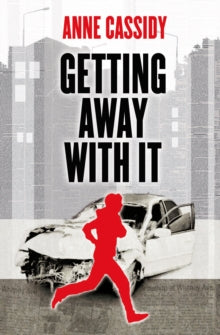Getting Away With It AR: 3.1 - Anne Cassidy (Paperback) 26-08-2015 