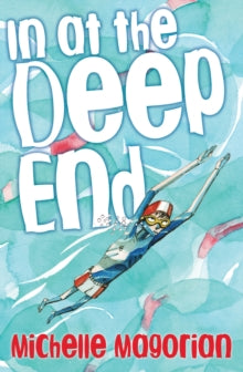 4u2read  In at the Deep End AR: 4.2 - Michelle Magorian; Peter Cottrill (Paperback) 26-08-2015 