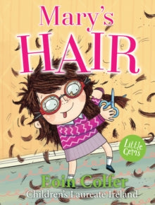 Little Gems  Mary's Hair AR: 3.1 - Eoin Colfer; Richard Watson (Paperback) 05-05-2016 