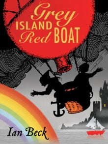 Little Gems  Grey Island, Red Boat AR: 4.3 - Ian Beck; Ian Beck (Paperback) 05-05-2016 