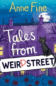 Weird Street  Tales from Weird Street AR: 4 - Anne Fine; Vicki Gausden (Paperback) 06-07-2016 