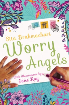 Worry Angels AR: 4.3 - Sita Brahmachari; Jane Ray (Paperback) 03-08-2016 Short-listed for Coventry Inspiration Book Awards Rapid Reads Category 2019. Long-listed for Jhalak Prize 2018. Nominated for Carnegie Medal 2019.