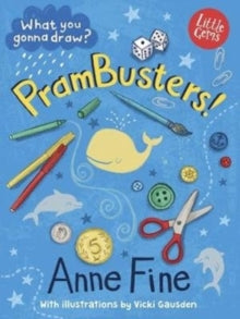 Little Gems  PramBusters! AR: 3.7 - Anne Fine; Vicki Gausden (Paperback) 23-08-2017 