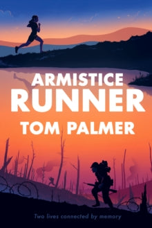 Conkers  Armistice Runner - Tom Palmer; Tom Clohosy Cole; Tom Clohosy Cole (Paperback) 06-09-2018 Winner of Cheshire Schools Book Award 2019 and James Reckitt Hull Children's Book Award 2019 and Tees Valley Education Book of the Year 2019 and Childre