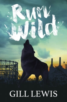 Run Wild AR: 3.5 - Gill Lewis (Paperback) 23-08-2018 Winner of Portsmouth Year 5 Book Award 2019. Short-listed for 2019 Tanglin Readers Cup 2019 and Lancashire SLS Fantastic Book Award 2019 and Reading Rampage Doncaster 2020. Long-listed for Our Best