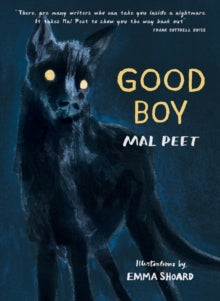 Super-readable YA  Good Boy AR: 4 - Mal Peet; Emma Shoard (Paperback) 05-03-2019 Nominated for Kate Greenaway Medal 2020.