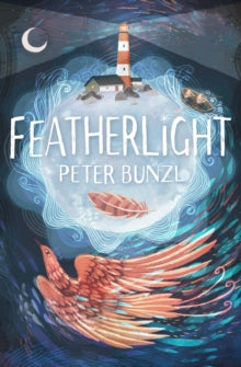 Featherlight - Peter Bunzl; Evan Hollingdale; Anneli Bray (Paperback) 01-04-2021 