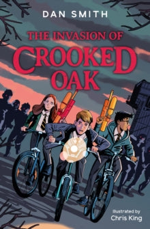 The Crooked Oak Mysteries  The Invasion of Crooked Oak AR: 4.3 - Dan Smith; Chris King (Paperback) 01-09-2022 