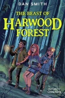 The Crooked Oak Mysteries  The Beast of Harwood Forest AR: 4.4 - Dan Smith; Chris King (Paperback) 03-06-2021 
