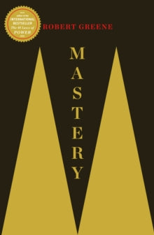 The Modern Machiavellian Robert Greene  Mastery - Robert Greene (Paperback) 19-11-2012 