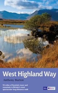 The West Highland Way: National Trail Guide - Anthony Burton (Paperback) 09-06-2016 