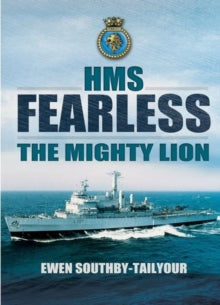 HMS Fearless - Ewen Southby-Tailyour (Paperback) 01-08-2013 