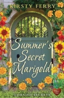 Cornish Secrets 4 Summer's Secret Marigold - Kirsty Ferry (Paperback) 26-07-2022 