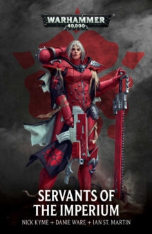 Warhammer 40,000  Servants of the Imperium - Various (Paperback) 22-08-2019 
