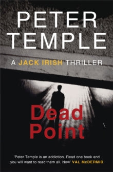 A Jack Irish Thriller  Dead Point: A Jack Irish Thriller - Peter Temple (Paperback) 04-07-2013 