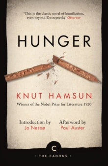 Canons  Hunger - Knut Hamsun; Jo Nesbo; Paul Auster; Sverre Lyngstad; Paul Auster (Paperback) 07-01-2016 