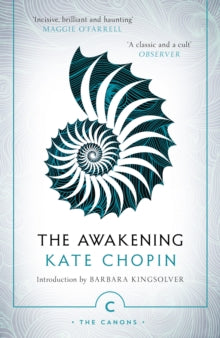 Canons  The Awakening - Kate Chopin; Barbara Kingsolver (Paperback) 03-03-2016 