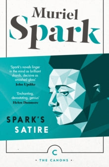 Canons  Spark's Satire: Aiding and Abetting: The Abbess of Crewe: Robinson - Muriel Spark (Paperback) 04-08-2016 