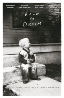Room to Dream - David Lynch; Kristine McKenna (Paperback) 06-06-2019 