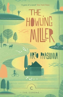 Canons  The Howling Miller - Arto Paasilinna; Will Hobson (Paperback) 01-02-2018 