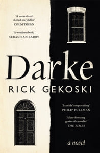 Darke - Rick Gekoski (Paperback) 01-02-2018 Short-listed for Authors' Club Best First Novel Award 2018 (UK).