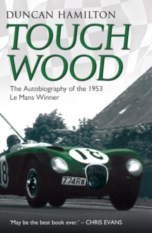 Touch Wood - Duncan Hamilton (Paperback) 05-06-2014 