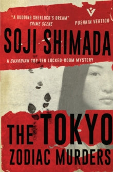 The Tokyo Zodiac Murders - Ross Mackenzie; Soji Shimada; Shika Mackenzie (Paperback) 17-09-2015 