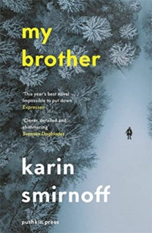 My Brother - Karin Smirnoff; Anna Paterson (Paperback) 06-01-2022 
