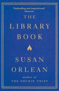 The Library Book - Susan Orlean (Paperback) 07-11-2019 