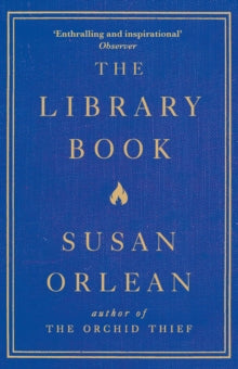 The Library Book - Susan Orlean (Paperback) 07-11-2019 