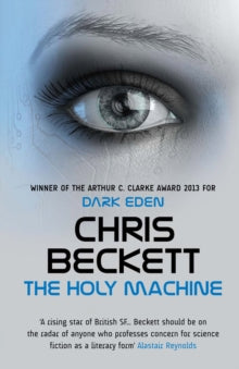 The Holy Machine - Chris Beckett (Paperback) 05-12-2013 