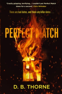 Perfect Match - D. B. Thorne (Paperback) 05-04-2018 